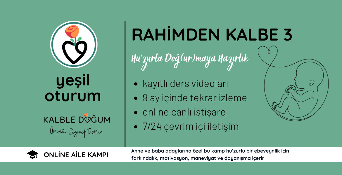 Rahimden Kalbe 3 Yeşil Oturum